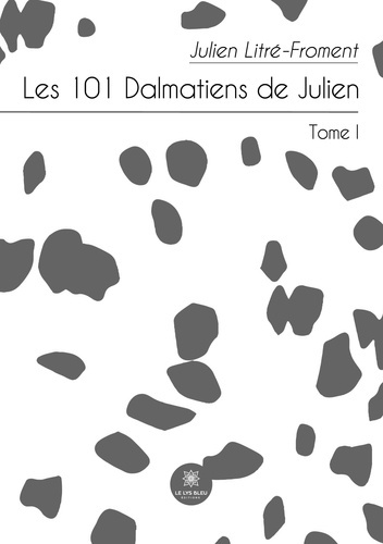 julien-litre-froment-les-101-dalmatiens-de-julien-tome-i_0