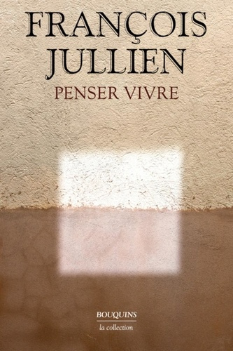 jullien-francois-penser-vivre_0
