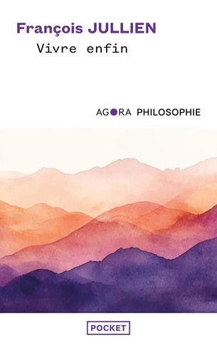 jullien-francois-vivre-enfin_0