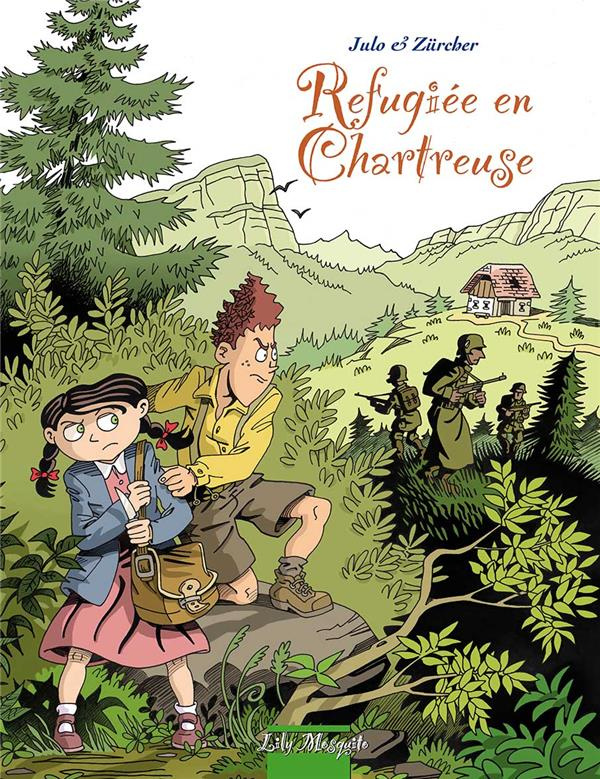 julo-nicolas-3b-zurcher-muriel-3b-bruttmann-tal-refugiee-en-chartreuse_0