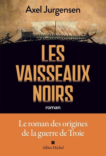 jurgensen-axel-les-vaisseaux-noirs_0