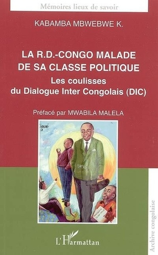 kabamba-mbwebwe-kabuya-la-r-d-congo-malade-de-sa-classe-politique-les-coulisses-du-dialogue-inter-congolais-dic_0