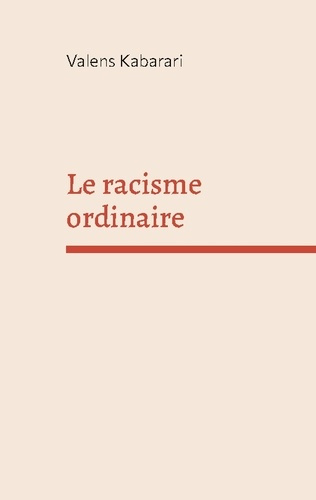 kabarari-valens-racisme-ordinaire_0
