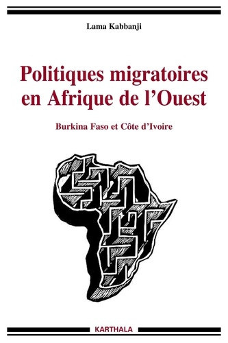 kabbanji-lama-piche-victor-ouedraogo-dieudonne-politiques-migratoires-en-afrique-de-l-ouest-burkina-faso-et-cote-d-ivoire_0