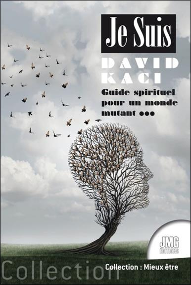 kaci-david-je-suis-guide-spirituel-pour-un-monde-mutant_0