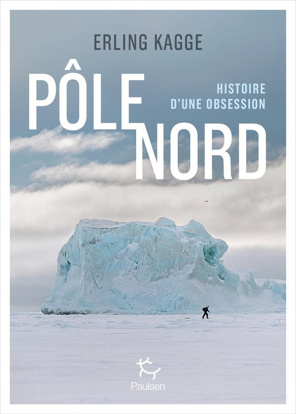 kagge-erling-pole-nord-histoire-d-une-obsession_0