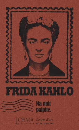 kahlo-frida-neri-francesca-bricler-margaux-ma-nuit-palpite-lettres-d-art-et-de-passion_0