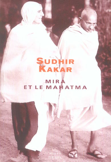 kakar-sudhir-3b-turle-bernard-mira-et-le-mahatma_0