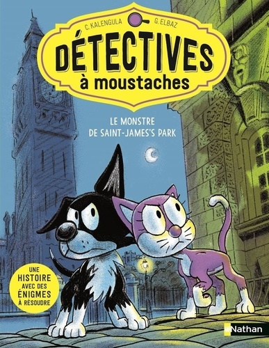 kalengula-elbaz-detectives-a-moustaches-tome-1-le-monstre-de-saint-james-s-park-1_0