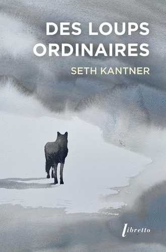 kantner-seth-des-loups-ordinaires_0