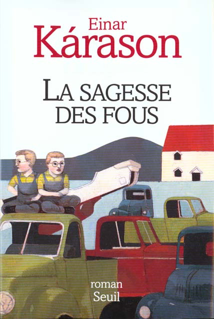karason-einar-la-sagesse-des-fous_0