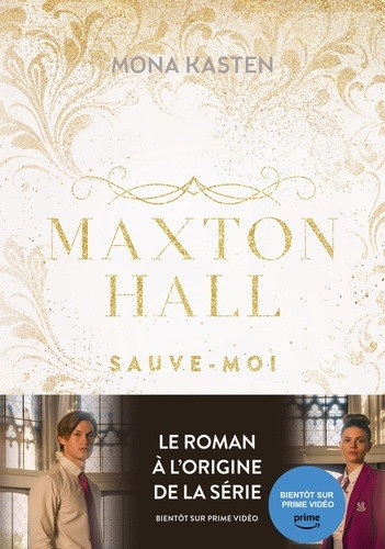 kasten-mona-richaud-marion-maxton-hall-tome-1-sauve-moi_0