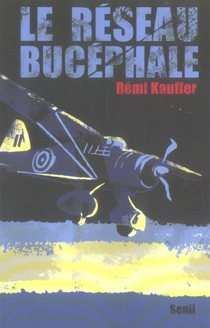 kauffer-remi-le-reseau-bucephale_0