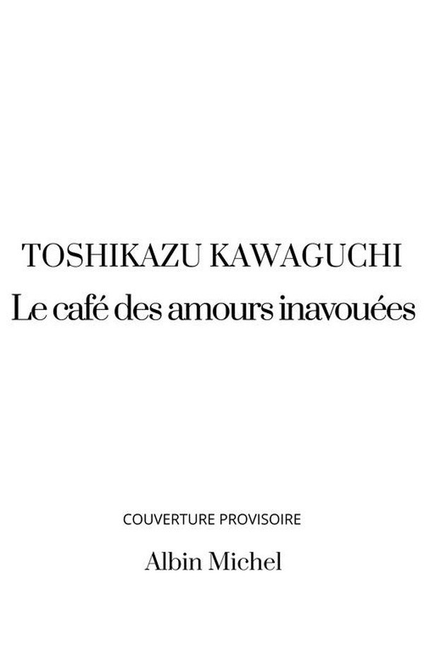 kawaguchi-toshikazu-le-cafe-des-amours-inavouees_0