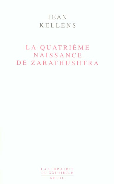 kellens-jean-la-quatrieme-naissance-de-zarathushtra_0