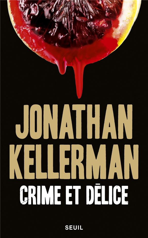 kellerman-jonathan-3b-grellier-frederic-une-enquete-de-milo-sturgis-et-alex-delaware-crime-et-delice_0