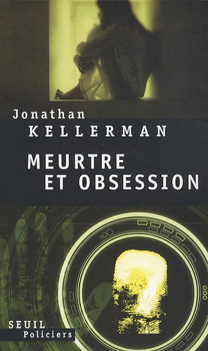 kellerman-jonathan-3b-lajartre-mathieu-de-une-enquete-de-milo-sturgis-et-alex-delaware-meurtre-et-obsession_0