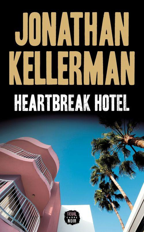 kellerman-jonathan-heartbreak-hotel_0