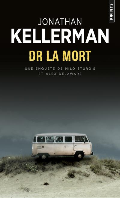kellerman-jonathan-une-enquete-de-milo-sturgis-et-alex-delaware-dr-la-mort_0