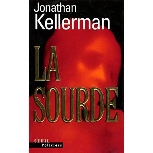 kellerman-jonathan-une-enquete-de-milo-sturgis-et-alex-delaware-la-sourde_0