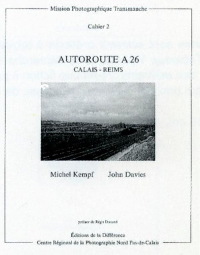 kempf-michel-autoroute-a-26-calais-reims_0