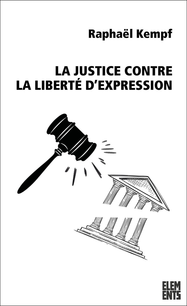 kempf-raphael-la-justice-contre-la-liberte-d-expression-violences-judiciaires-et-repression-de-l-action-politique_0