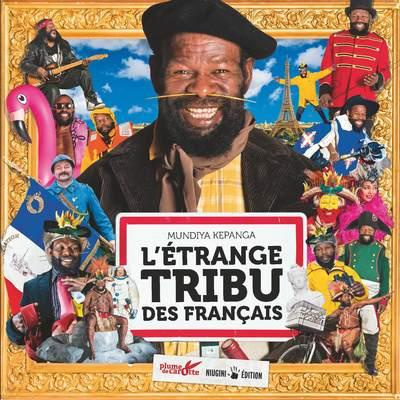 kepanga-mundiya-3b-dozier-marc-l-etrange-tribu-des-francais_0