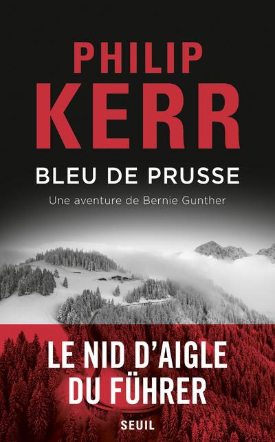 kerr-philip-3b-esch-jean-une-aventure-de-bernie-gunther-bleu-de-prusse_0