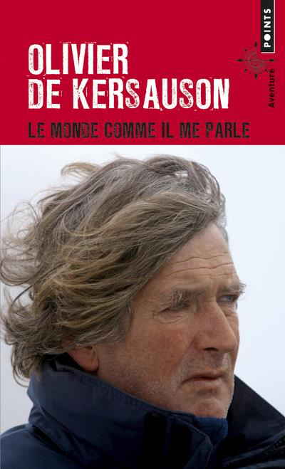 kersauson-olivier-de-le-monde-comme-il-me-parle_0