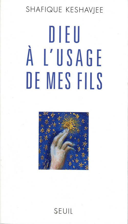 keshavjee-shafique-dieu-a-l-usage-de-mes-fils_0
