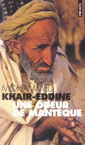 khair-eddine-mohammed-une-odeur-de-manteque_0