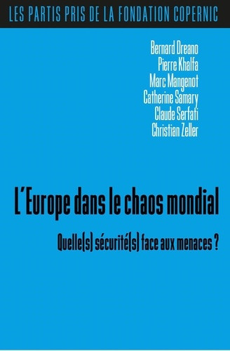 khalfa-pierre-dreano-bernard-mangenot-marc-s-l-europe-dans-le-chaos-mondial-quelle-s-securite-s-face-aux-menaces_0
