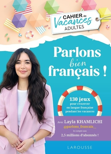 khamlichi-layla-larousse-vacances-adultes-parlons-bien-francais_0