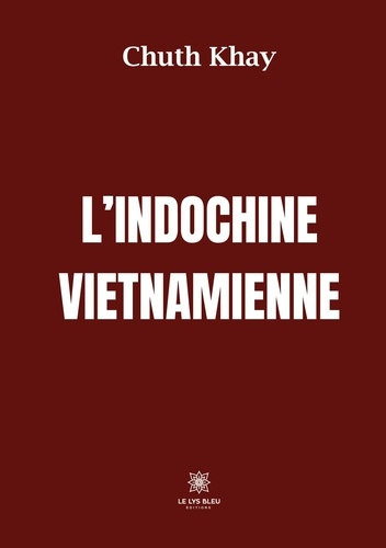 khay-chuth-l-indochine-vietnamienne_0