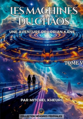 kheurg-mitchel-machines-du-chaos-une-aventure-du-capitaine-lori_0