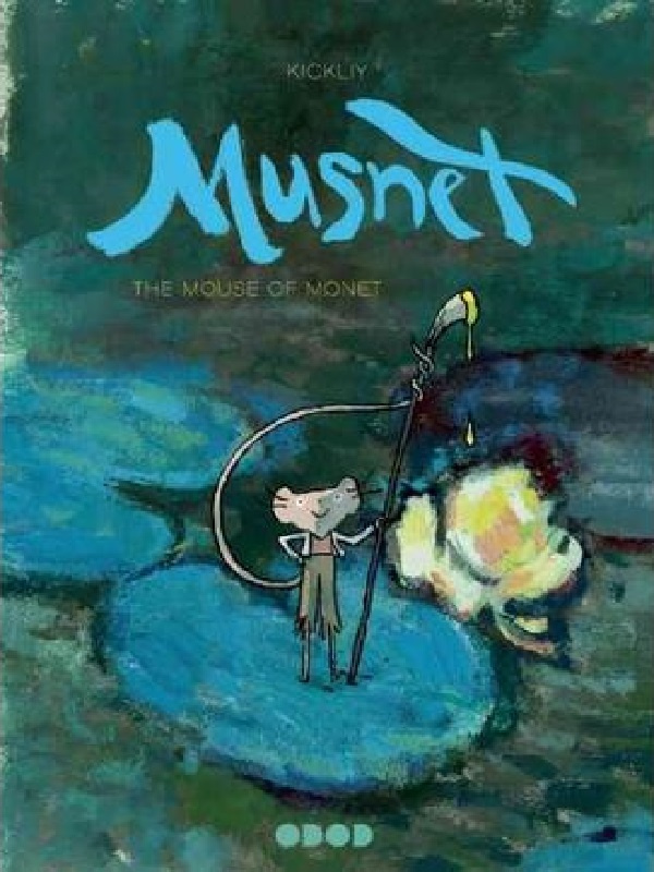 kickliy-musnet-tome-1-la-souris-de-monet_0
