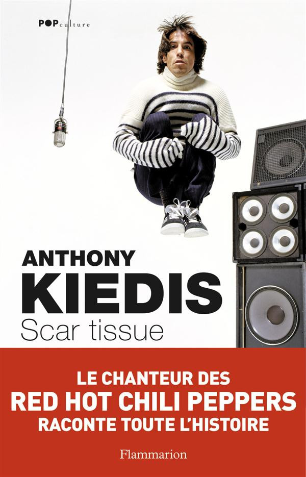 kiedis-anthony-3b-pournin-cecile-scar-tissue_0