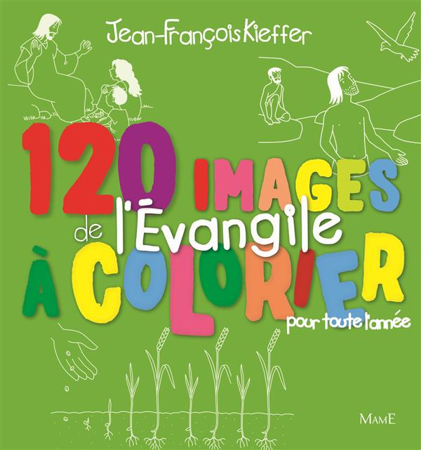 kieffer-jean-francois-120-images-de-l-evangile-a-colorier-pour-toute-l-annee_0