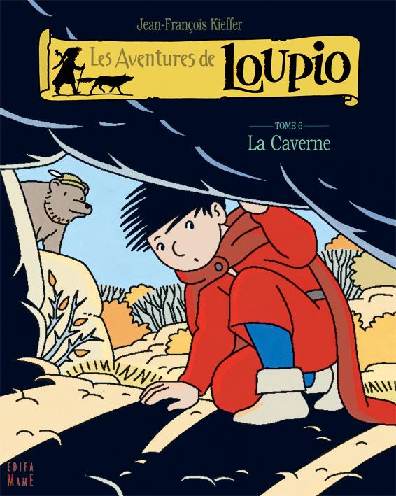 kieffer-jean-francois-les-aventures-de-loupio-tome-6-la-caverne_0