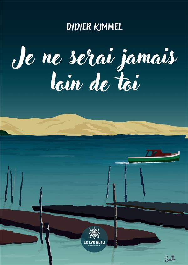 kimmel-didier-je-ne-serai-jamais-loin-de-toi_0