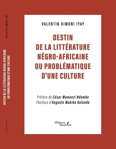 kimoni-iyay-valentin-destin-de-la-litterature-negro-africaine-ou-problematique-d-une-culture_0