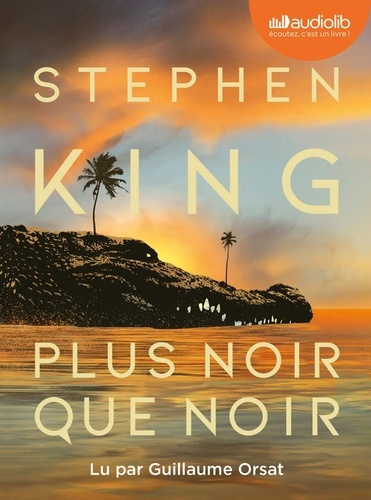 king-stephen-3b-orsat-guillaume-plus-noir-que-noir-livre-audio-2cd-mp3_0