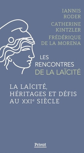 kintzler-catherine-roder-iannis-1905-2025-la-laicite-un-heritage-vivant-face-aux-defis-du-xxie-siecle_0