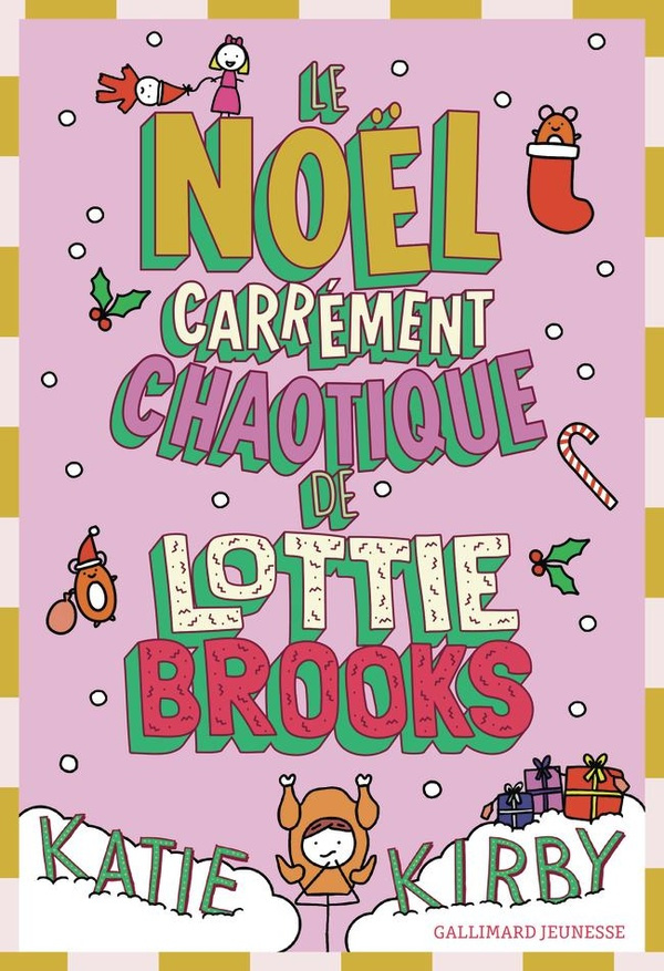 kirby-katie-le-noel-carrement-chaotique-de-lottie-brooks_0