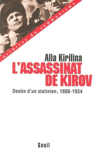 kirilina-alla-l-assassinat-de-kirov-destin-d-un-stalinien-1888-1934_0