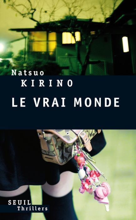 kirino-natsuo-3b-delezoide-vincent-le-vrai-monde_0