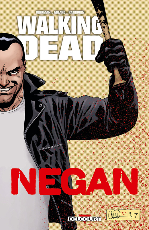 kirkman-robert-3b-adlard-charlie-3b-rathburn-cliff-3b-walking-dead-negan_0