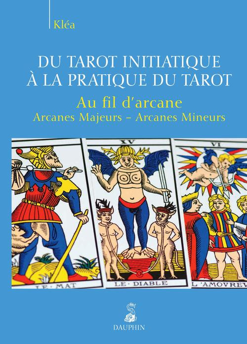 klea-du-tarot-initiatique-a-la-pratique-du-tarot-au-fil-d-arcane_0