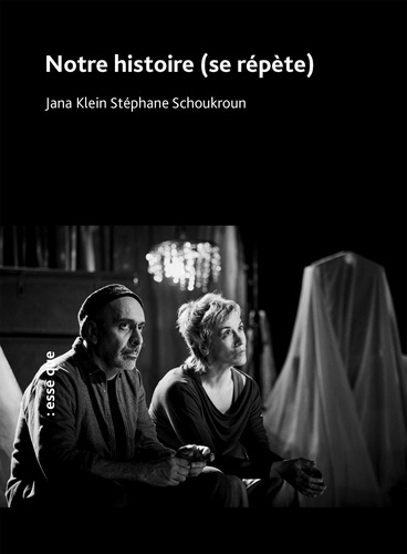 klein-jana-schoukroun-stephane-notre-histoire-se-repete_0