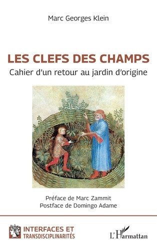 klein-marc-georges-zammit-marc-adame-domingo-les-clefs-des-champs-cahier-d-un-retour-au-jardin-d-origine_0